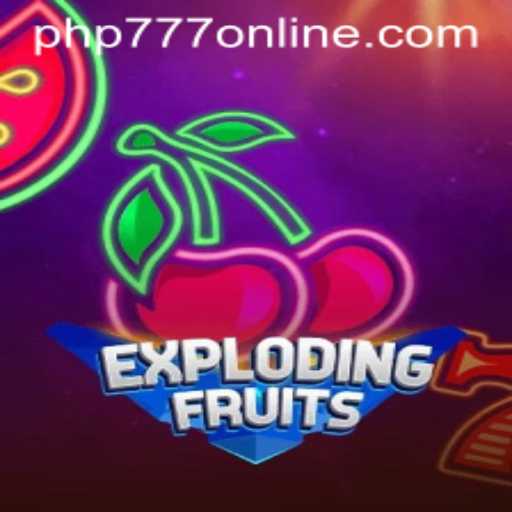 ExplodingFruits: A Colorful Adventure in the Gaming World with PHP777