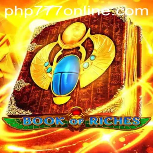 BookofRiches Game: Unlocking Wealth With PHP777