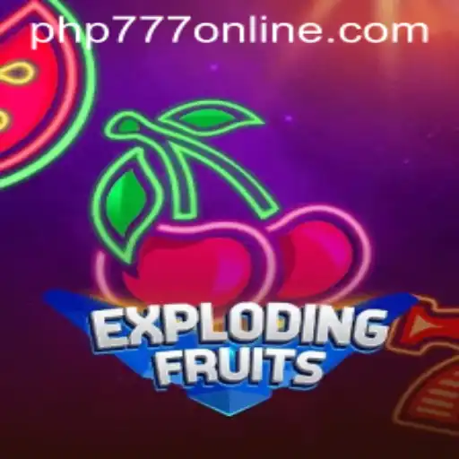ExplodingFruits: A Colorful Adventure in the Gaming World with PHP777